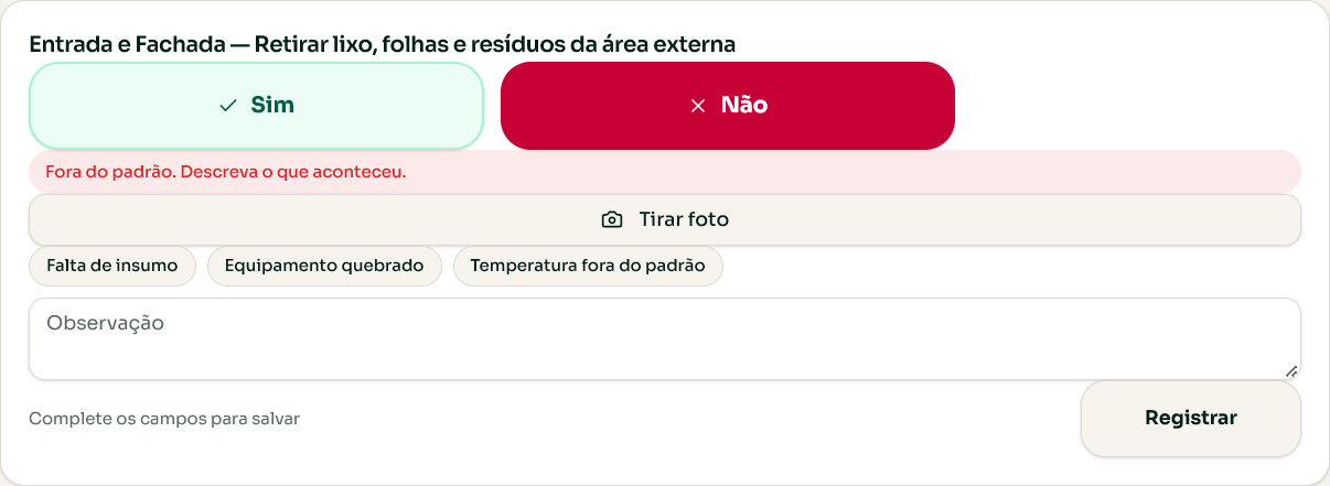 Tarefa marcada como Não: aviso Fora do padrão, opção de tirar foto, motivos e observação